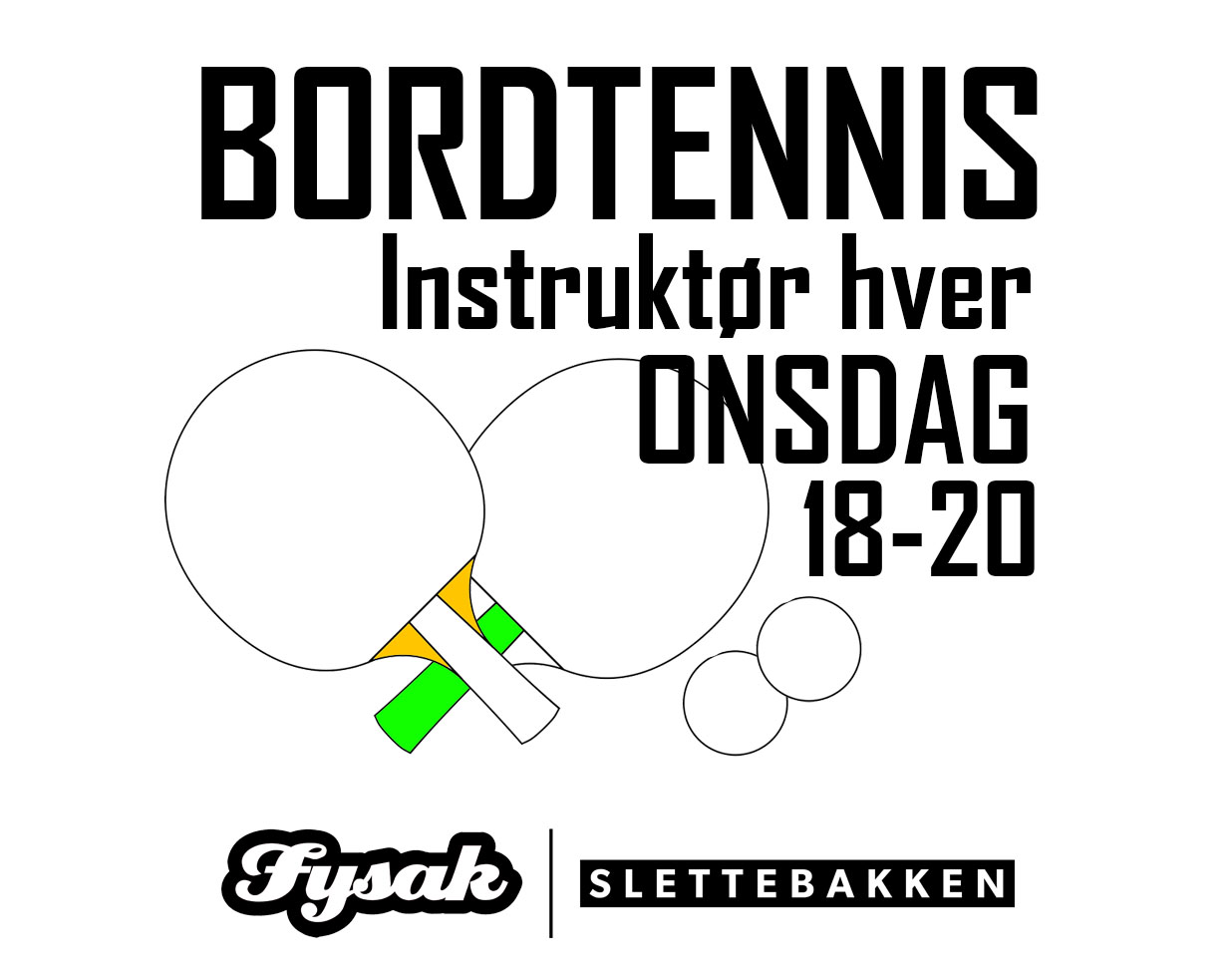 Fysak Slettebakken: Bordtennis med instruktør